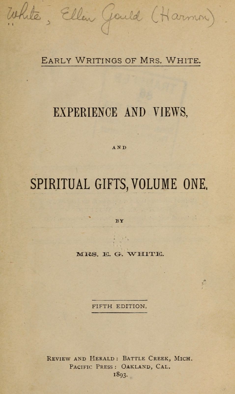 Title page of Ellen White’s Early Writings of Mrs. White, Fifth Edition, published in Battle Creek and Oakland in 1893.